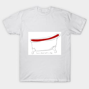 Blood bath T-Shirt